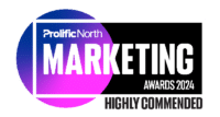 Prolific North Performance Agency of the Year Highly Commended